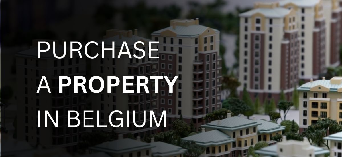 Purchase a Property in Belgium